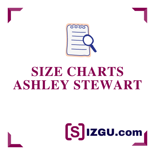 Ashley Stewart Size Charts »